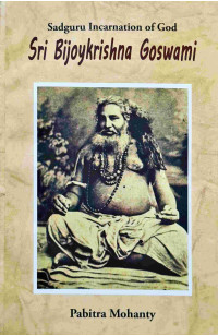  Sadguru Incarnation of God Sri Bijaykrishna Goswa